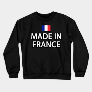 Funny French Flag - France Ancestry - Made In France Crewneck Sweatshirt